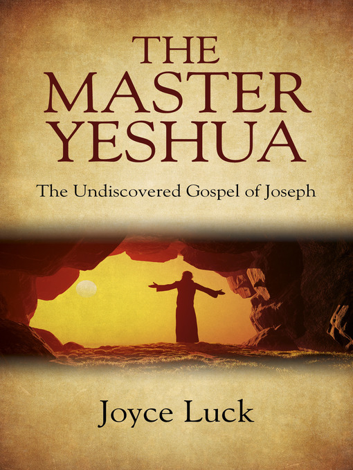 Title details for The Master Yeshua by Joyce Luck - Available